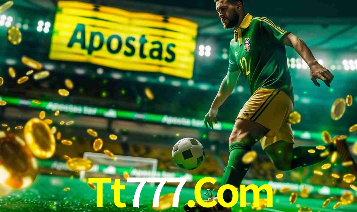 Diversas Apostas em Eventos Esportivos Tt777.Com